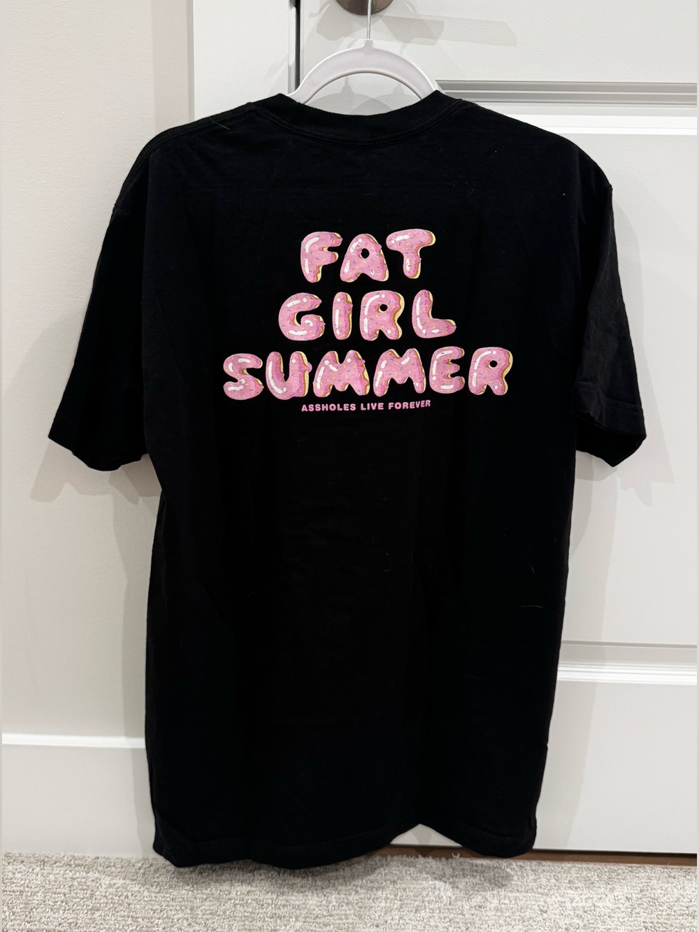 Assholes Live Forever • FAT GIRL SUMMER Donut Statement Tee